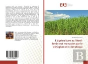 L'Agriculture Au Nord-Benin Est Menacee Par Le Dereglement Climatique