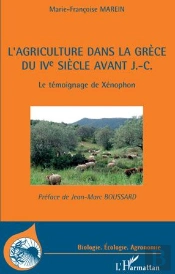 L'Agriculture Dans La Grèce Du Iv Siècle Avant J.-C. ; Le Témoignage De Xénophon