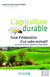 L'Agriculture Durable : Essai D'Élaboration D'Un Cadre Normatif