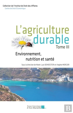 Bertrand.pt - L'Agriculture Durable Tome 3 : Environnement, Nutrition Et Santé