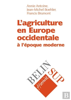 Bertrand.pt - L'Agriculture En Europe Occidentale : À L'Époque Moderne