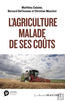 Bertrand.pt - L'Agriculture Malade De Ses Coûts