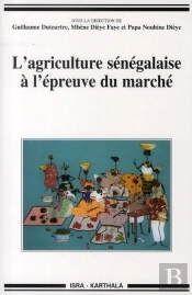 L'Agriculture Sénégalaise À L'Épreuve Du Marché