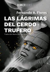 Lágrimas Del Cerdo Trufero, Las