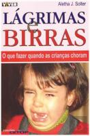 Lágrimas e Birras