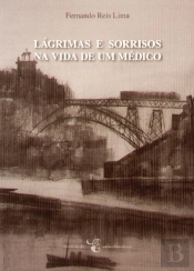 Lágrimas e Sorrisos na Vida de um Médico
