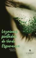 Lágrimas Pintadas de Verde Esperança