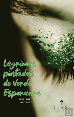 Bertrand.pt - Lágrimas Pintadas de Verde Esperança