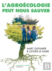L'Agroécologie Peut Nous Sauver ; Entretiens