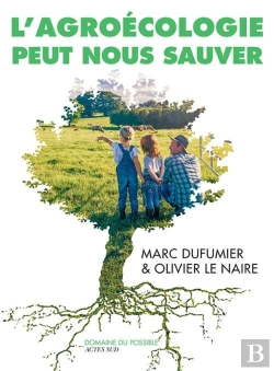 Bertrand.pt - L'Agroécologie Peut Nous Sauver ; Entretiens