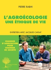 L'Agroécologie : Une Éthique De Vie