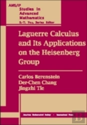 Laguerre Calculus And Its Applications On The Heisenberg Group
