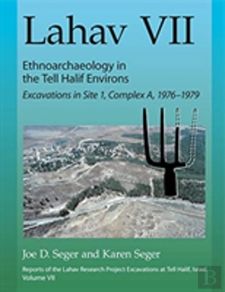 Bertrand.pt - Lahav Vii: Ethnoarchaeology In The Tell Halif Environs