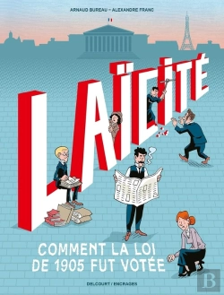 Bertrand.pt - Laïcité : Comment La Loi De 1905 Fut Votée