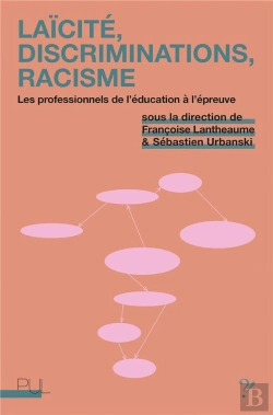 Bertrand.pt - Laïcité, Discriminations, Racisme : Les Professionnels De L'Éducation À L'Épreuve