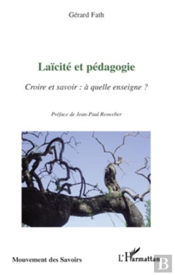 Bertrand.pt - Laïcite Et Pédagogie ; Croire Et Savoir : À Quelle Enseigne ?