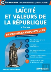 Laïcité Et Valeurs De La République : L'Essentiel En 100 Points Clés (4e Édition)
