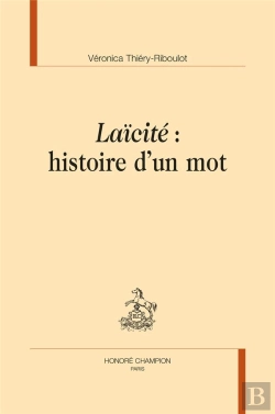 Bertrand.pt - Laïcité : Histoire D'Un Mot