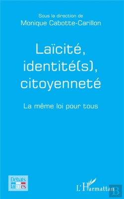 Bertrand.pt - Laïcité, Identité(S), Citoyenneté ; La Même Loi Pour Tous
