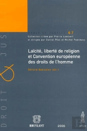 Laïcité, Liberté De Religion Et Convention Européenne Des Droits De L'Homme