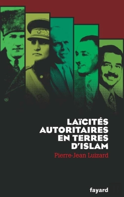 Bertrand.pt - Laïcités Autoritaires En Terres D'Islam