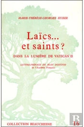 Laics Et Saints ? Dans La Lumiere De Vatican Ii