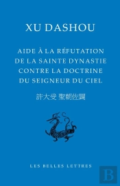 L'Aide À La Refutation De La Sainte Dynastie Contre La Doctrine Du Seigneur Du Ciel