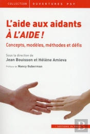 L'Aide Aux Aidants : À L'Aide ! Concepts, Modèles, Méthodes Et Défis