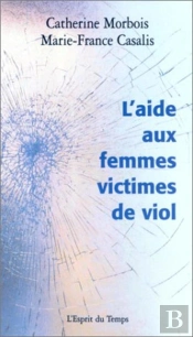 L'Aide Aux Femmes Victimes De Viol
