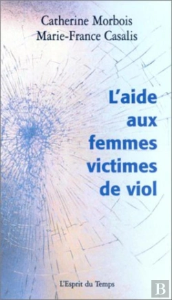 Bertrand.pt - L'Aide Aux Femmes Victimes De Viol