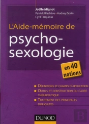 L'Aide-Mémoire De Psychosexologie En 40 Notions