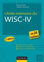 L'Aide-Mémoire Du Wisc-Iv En 24 Notions (2e Édition)