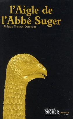 Bertrand.pt - L'Aigle De L'Abbé Suger