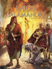 L'Aigle Et La Salamandre Tome 2 : Les Deux Salamandres