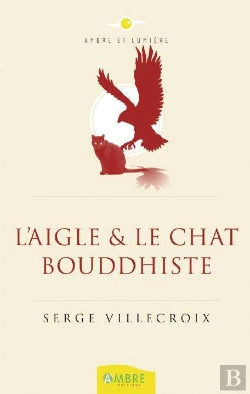 Bertrand.pt - L'Aigle Et Le Chat Bouddhiste