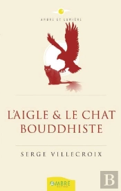 L'Aigle Et Le Chat Bouddhiste