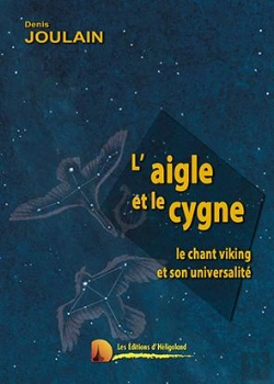 Bertrand.pt - L'Aigle Et Le Cygne ; Le Chant Viking Et Son Universalité