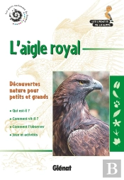 L'Aigle Royal (2e Édition)