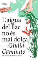 L'Aigua Del Llac No Es Mai Dolça