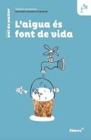 L'Aigua Font De Vida. Quadern De Treball (Nova Edicio 2021)