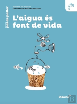 Bertrand.pt - L'Aigua Font De Vida. Quadern De Treball (Nova Edicio 2021)