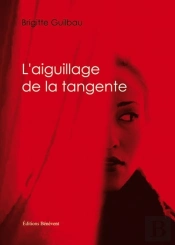 L'Aiguillage De La Tangente