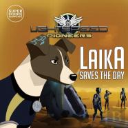 Laika Saves The Day
