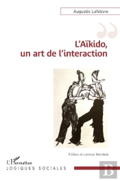 L'Aïkido, Un Art De L'Interaction