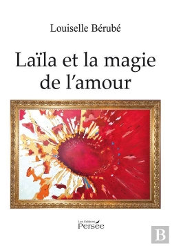 Bertrand.pt - Laila Et La Magie De L'Amour
