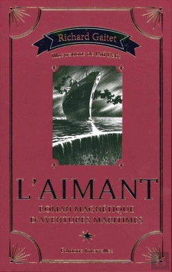 Bertrand.pt - L'Aimant ; Roman Magnétique D'Avanetures Maritimes