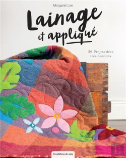 Bertrand.pt - Lainage Et Applique. 20 Projets Deco Tres Douillets