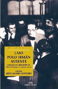 Bertrand.pt - Laio Polo Irman Ausente.Castelao No Epistolario De O.Pedrayo