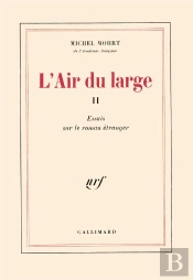 L'Air Du Large T.2 ; Essais Sur Le Roman Étranger