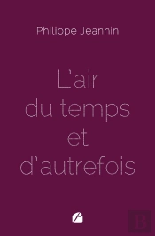L'Air Du Temps Et D'Autrefois